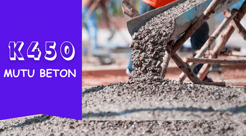 Beton Ready Mix Mutu K-450
